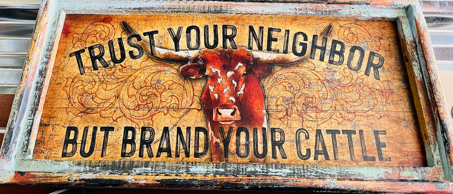 Brand Your Cattle